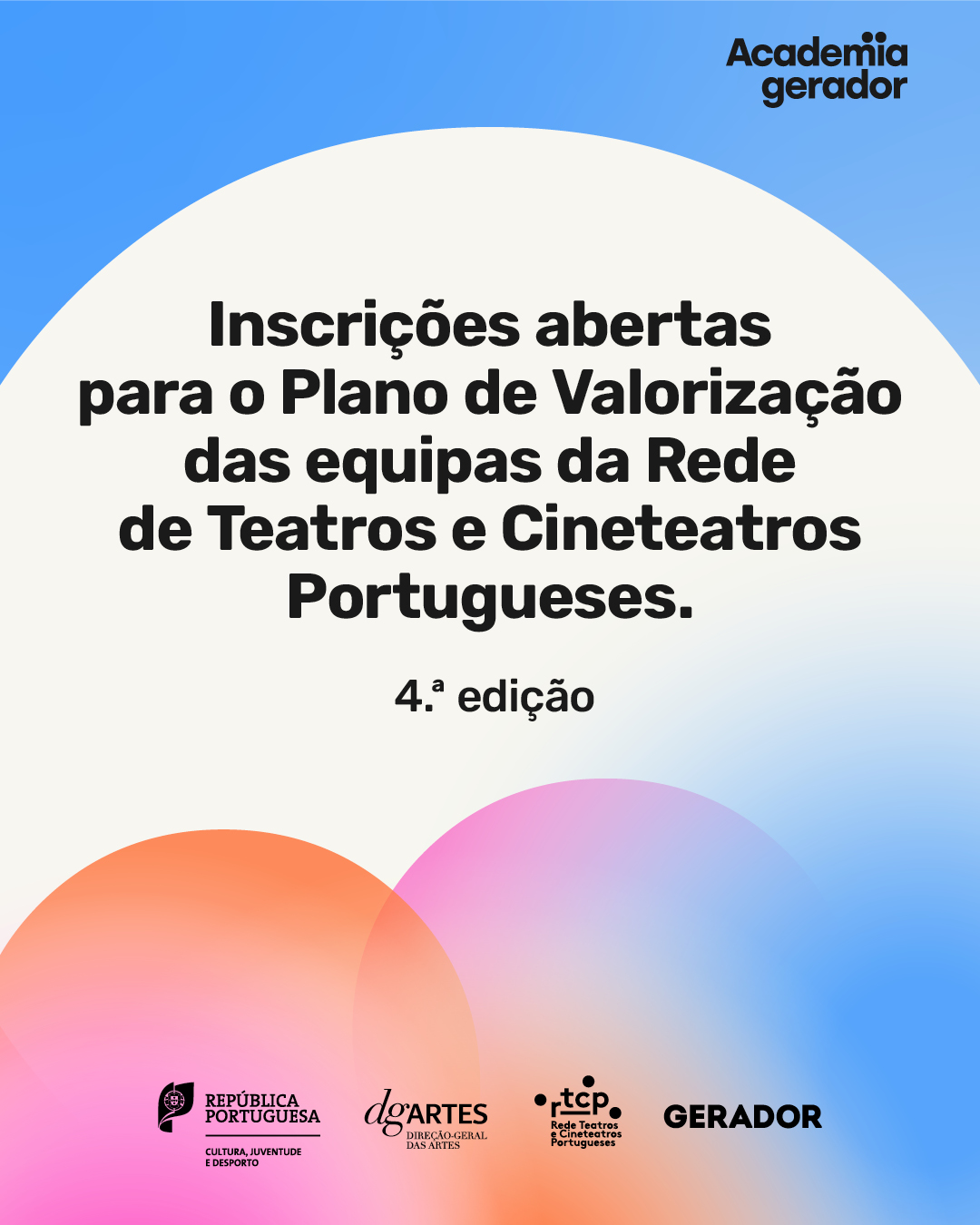 DGARTES abre inscri��es para a 4� edi��o do Plano de Valoriza��o e Qualifica��o dos Recursos Humanos da RTCP